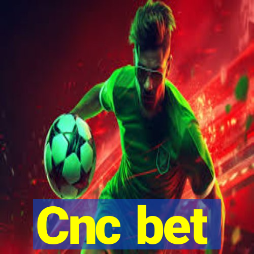 Cnc bet