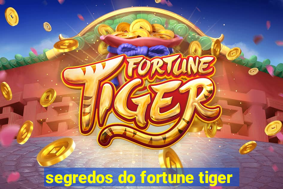 segredos do fortune tiger