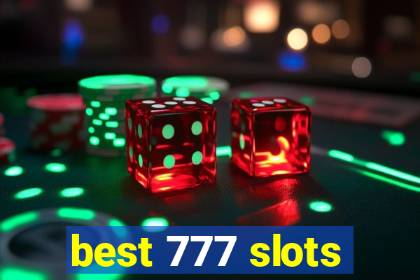 best 777 slots