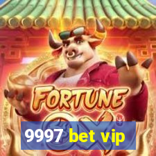 9997 bet vip