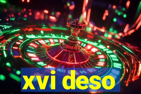 xvi deso