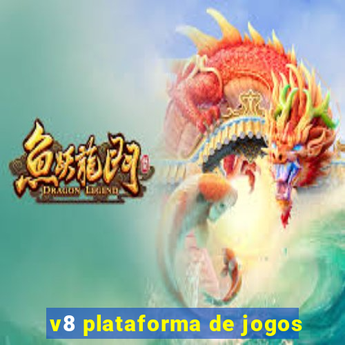 v8 plataforma de jogos