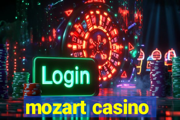 mozart casino