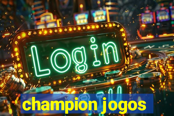 champion jogos