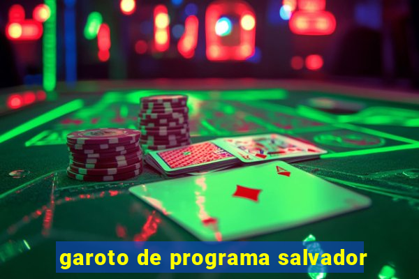 garoto de programa salvador