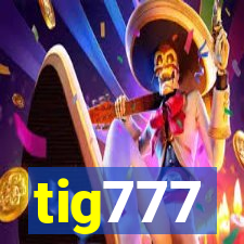 tig777