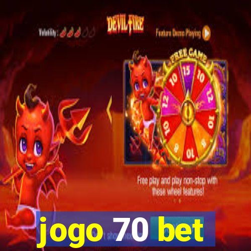 jogo 70 bet