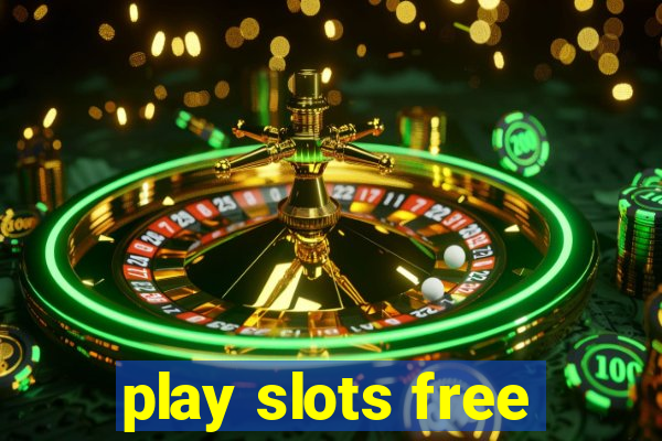 play slots free