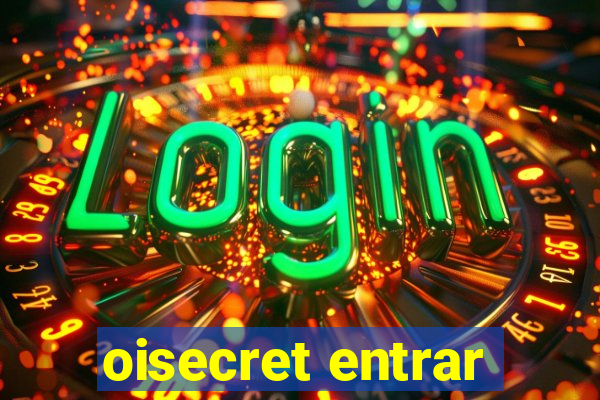 oisecret entrar