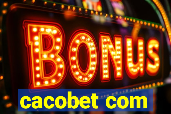 cacobet com