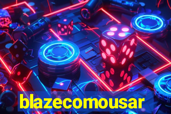 blazecomousar