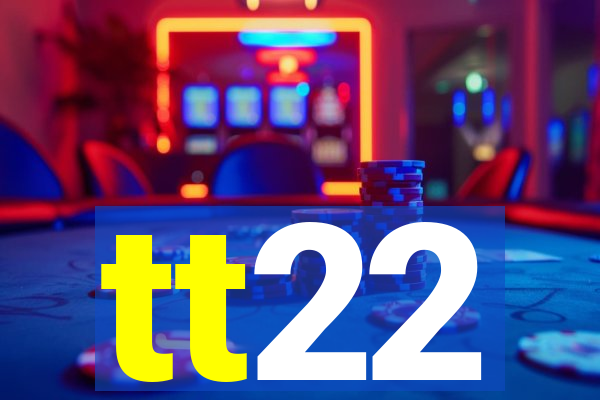 tt22