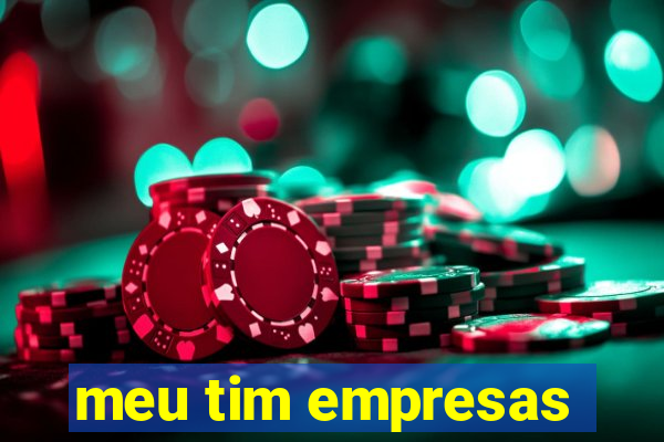 meu tim empresas