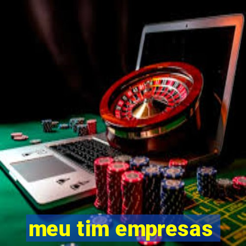 meu tim empresas