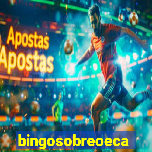 bingosobreoeca