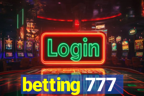 betting 777