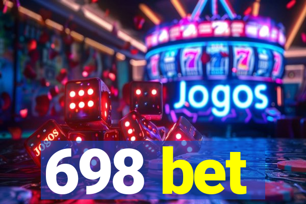 698 bet