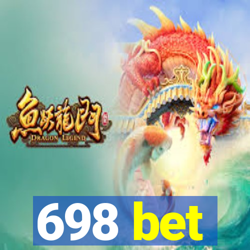 698 bet