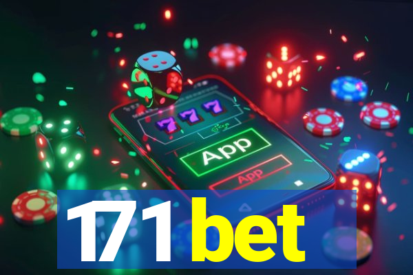 171 bet