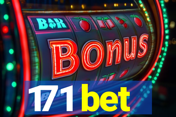 171 bet