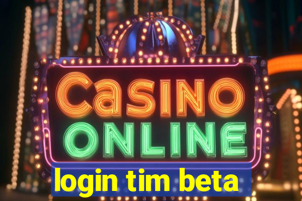 login tim beta