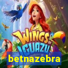 betnazebra