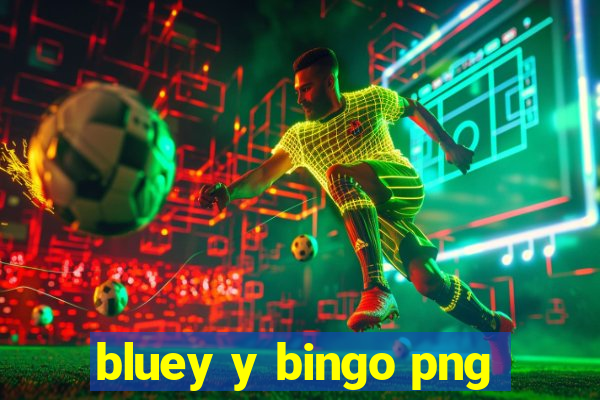 bluey y bingo png