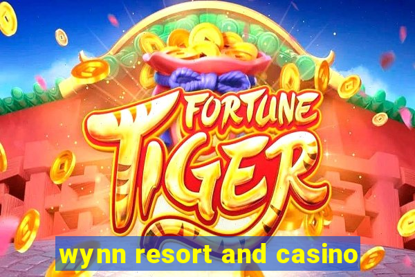 wynn resort and casino