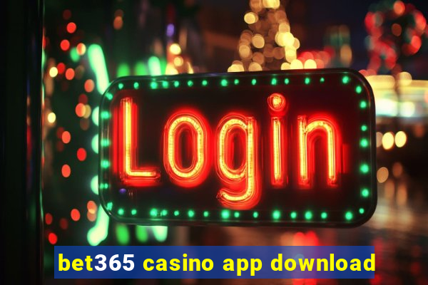 bet365 casino app download