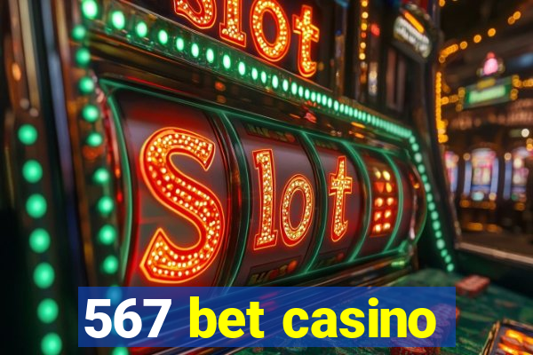 567 bet casino