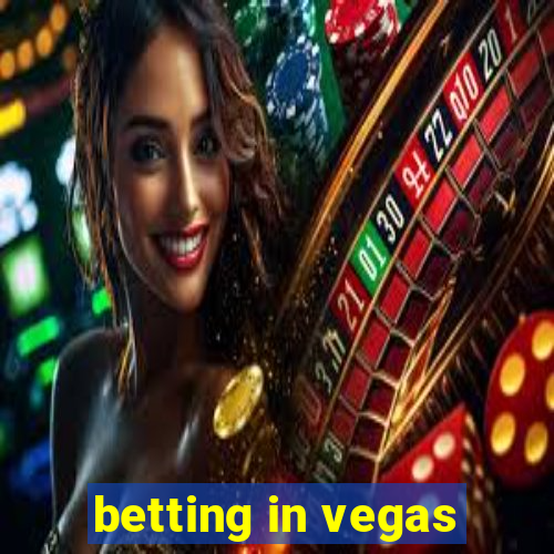 betting in vegas