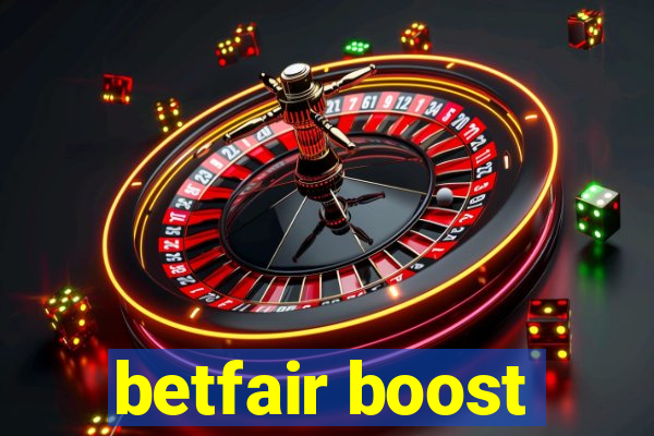 betfair boost