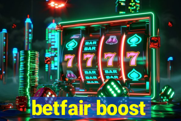 betfair boost