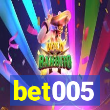 bet005