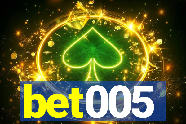 bet005