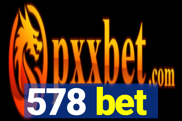 578 bet