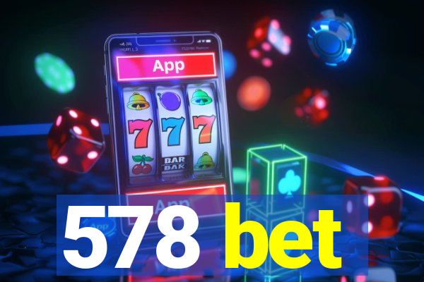 578 bet