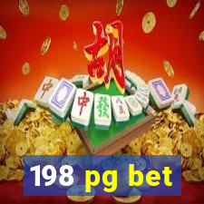 198 pg bet