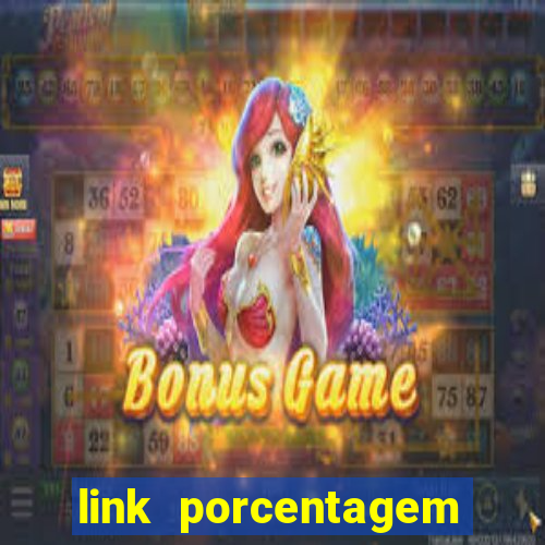 link porcentagem slots pg