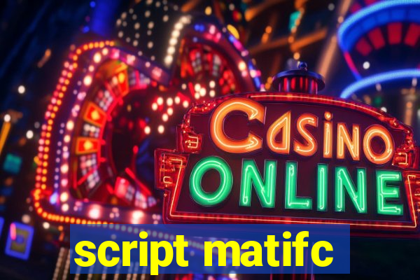 script matifc