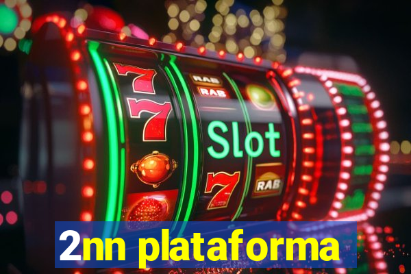 2nn plataforma