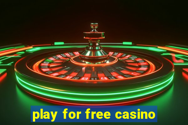 play for free casino