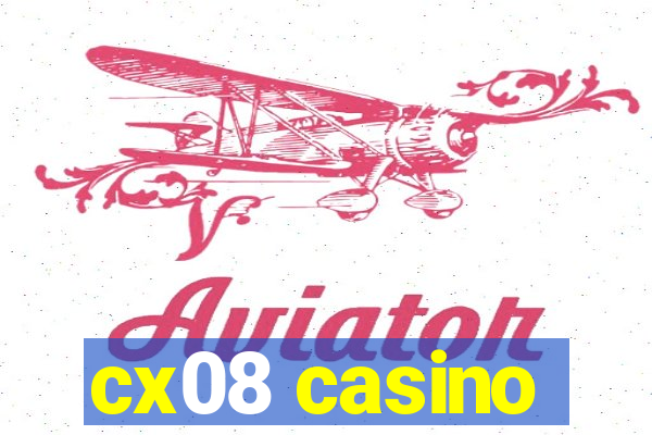 cx08 casino