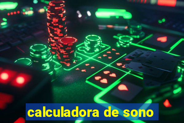 calculadora de sono