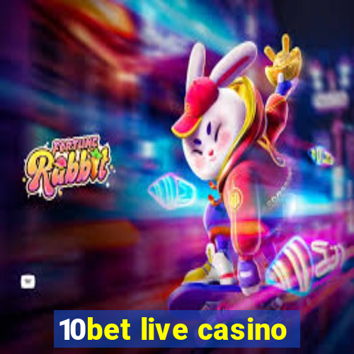 10bet live casino