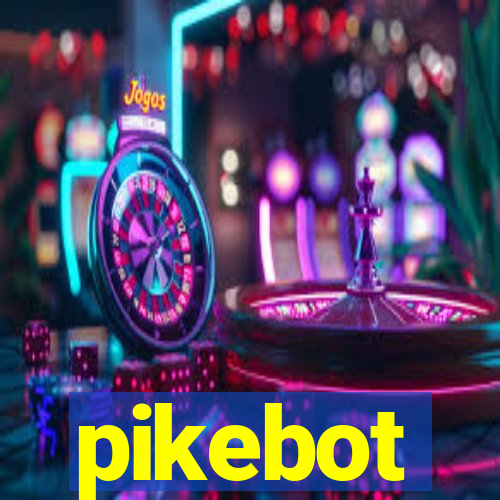 pikebot