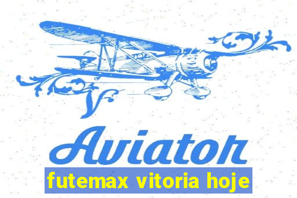 futemax vitoria hoje