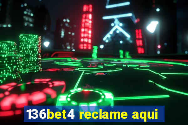 136bet4 reclame aqui