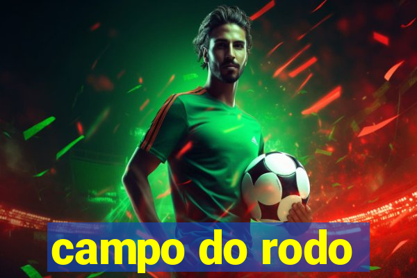 campo do rodo