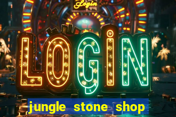 jungle stone shop reclame aqui